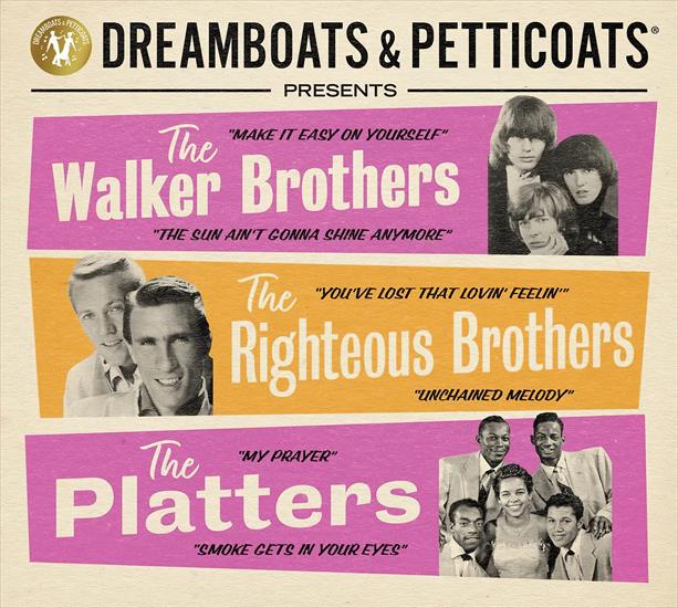 19 - Dreamboats  Petticoats Presents The Walker Brothers, the Righteous Brothers  the Platters - front.jpg