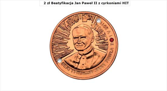 NUMIZMATYKA-JAN PAWEL II - 2 zł Beatyfikacja Jan Paweł II z cyrkoniami HIT.jpg