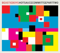 2011 - Hot Sauce Committee Part Two - cover.jpg